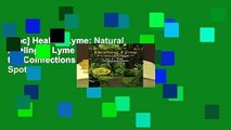 [Doc] Healing Lyme: Natural Healing of Lyme Borreliosis and the Coinfections Chlamydia and Spotted