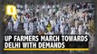 Farmers From UP March Towards Delhi With Demands