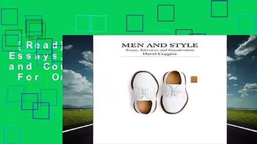 [Read] Men and Style: Essays, Interviews, and Considerations  For Online
