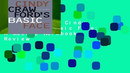 Full E-book  Cindy Crawford s Basic Face: A Makeup Workbook  Review