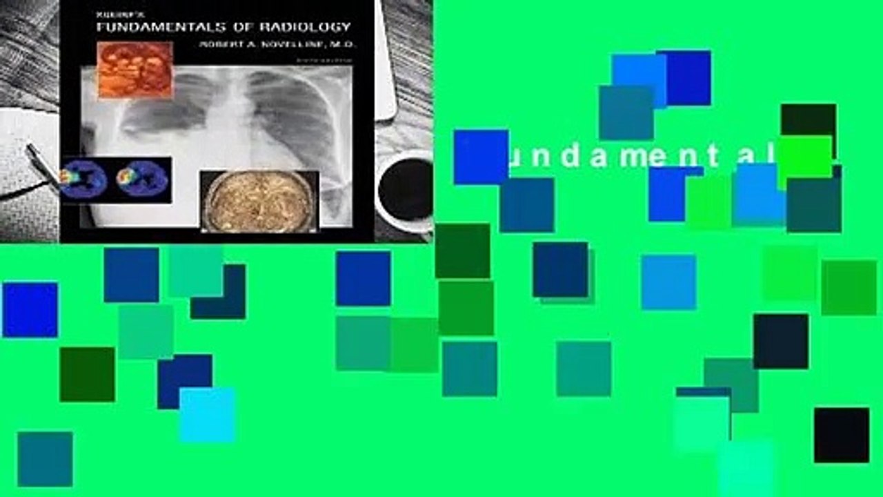 [Doc] Squire s Fundamentals of Radiology