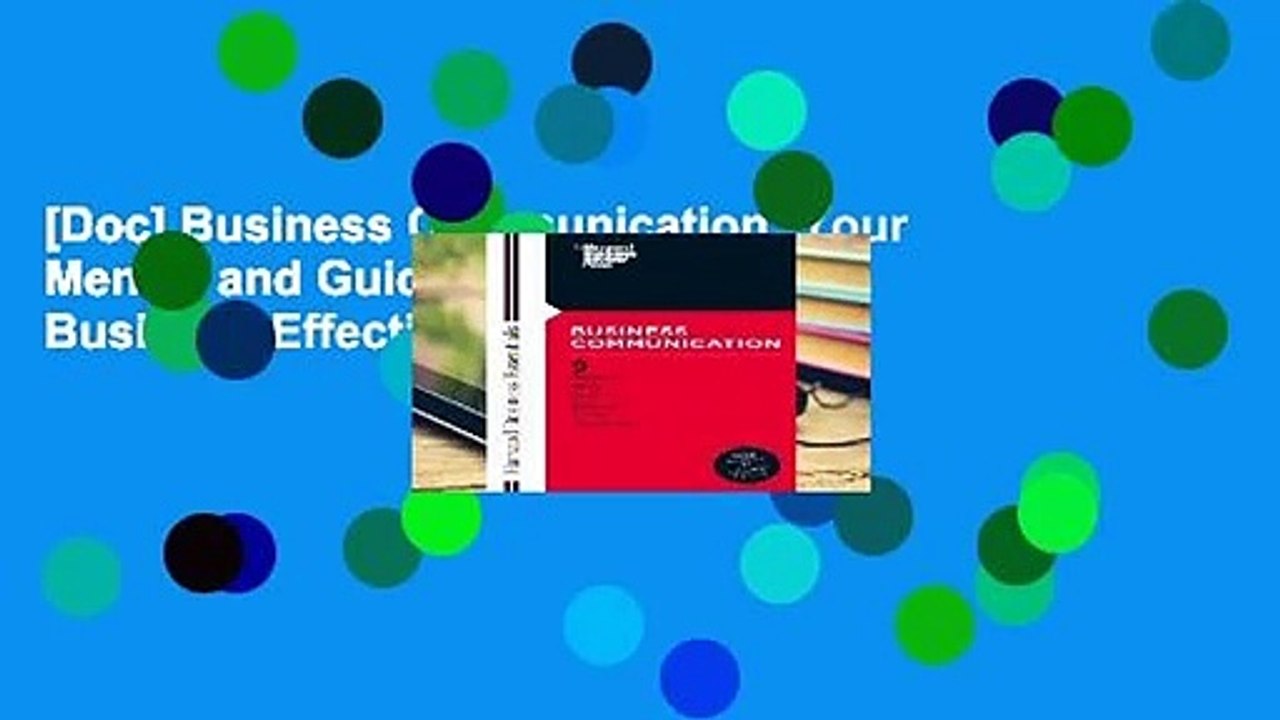 [Doc] Business Communication: Your Mentor and Guide to Doing Business Effectively (Harvard