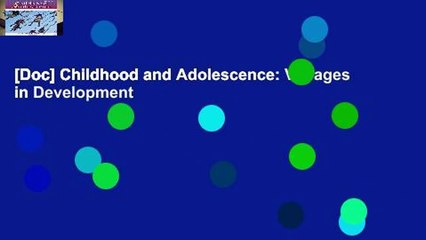 [Doc] Childhood and Adolescence: Voyages in Development