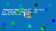 Dragoneer Saga - Blood of Royalty: Books 4, 5,   6 (Dragoneer Saga Boxed Set Book 2)  For Kindle