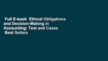 Full E-book  Ethical Obligations and Decision-Making in Accounting: Text and Cases  Best Sellers