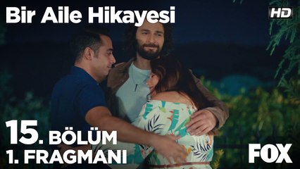 Bir Aile Hikayesi 15. Bölüm 1. Fragmanı