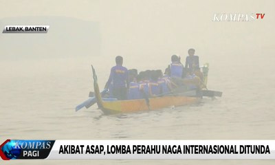 Akibat Kabut Asap, Kejuaraan Internasional Dragon Boat Ditunda