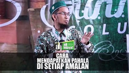 Cara mendapat Pahala di setiap Amalan