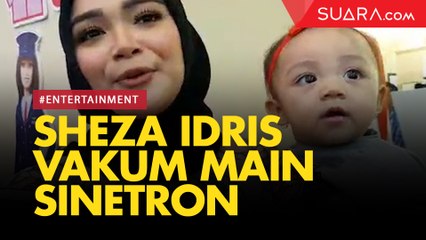 Sibuk Urus Anak, Sheza Idris Vakum Main Sinetron