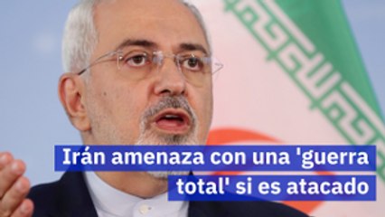 Irán amenaza con una 'guerra total' si es atacado