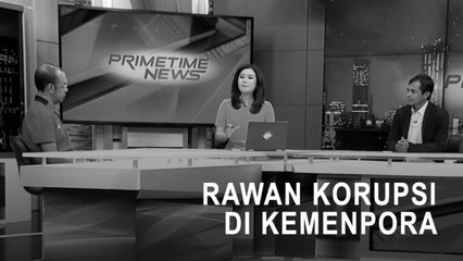 Highlight Primetime News - Rawan Korupsi di Kemenpora