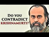Do you contradict Krishnamurti? || Acharya Prashant, on Jiddu Krishnamurti (2019)
