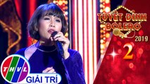 THVL | Tuyệt đỉnh Bolero 2019 - Tập 2[3]: Hai Kỷ Niệm Một Chuyến Đi - Lê Chinh