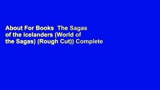 About For Books  The Sagas of the Icelanders (World of the Sagas) (Rough Cut)) Complete