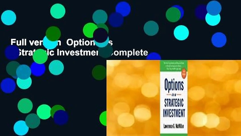 Full version  Options as a Strategic Investment Complete