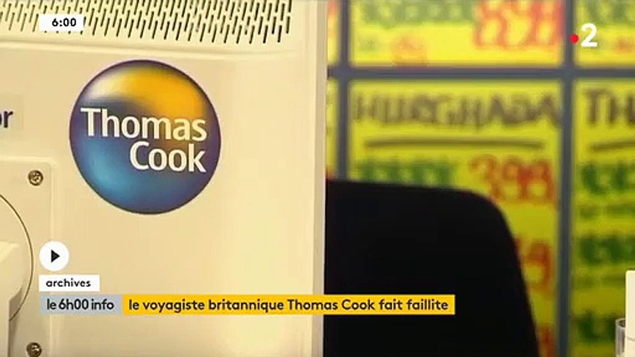 Le plus ancien voyagiste du monde, Thomas Cook, s'est déclaré cette nuit en faillite déclenchant le rapatriement sans précédent de 600.000 clients en vacances dans le monde