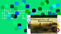 Full E-book  Chronicles of Barsetshire Collection (Six novels in one volume!)  Review