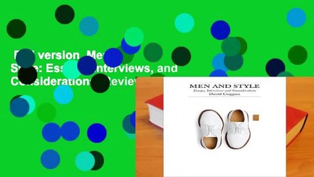 Full version  Men and Style: Essays, Interviews, and Considerations  Review