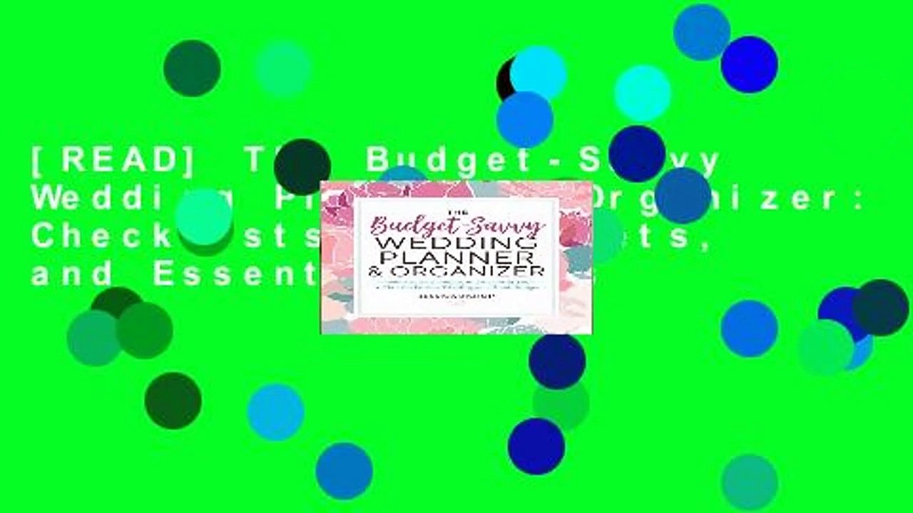 [READ] The Budget-Savvy Wedding Planner   Organizer: Checklists, Worksheets, and Essential Tools