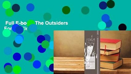 Full E-book  The Outsiders  For Kindle