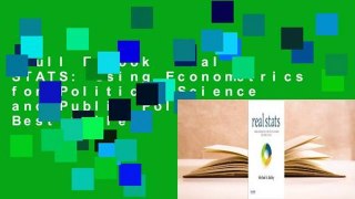 Full E-book  Real STATS: Using Econometrics for Political Science and Public Policy  Best Sellers