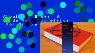About For Books  A Guide To Econometrics  For Kindle