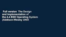 Full version  The Design and Implementation of the 4.4 BSD Operating System (Addison-Wesley UNIX
