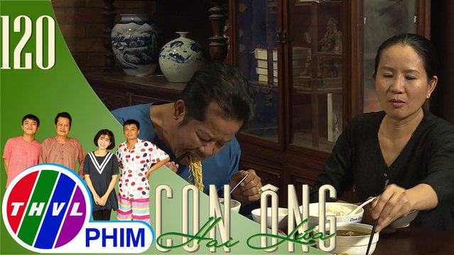 THVL | Con ông Hai Lúa - Tập 120[2]: Thà ăn mì gói, ông Hai Lúa nhất quyết không ăn cơm vợ nấu