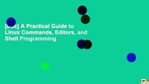 [Doc] A Practical Guide to Linux Commands, Editors, and Shell Programming