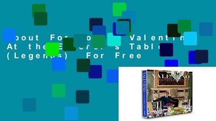 About For Books  Valentino: At the Emperor s Table (Legends)  For Free