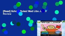[Read] School Rules! Mad Libs Junior  Review