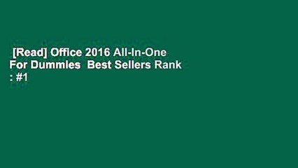 [Read] Office 2016 All-In-One For Dummies  Best Sellers Rank : #1
