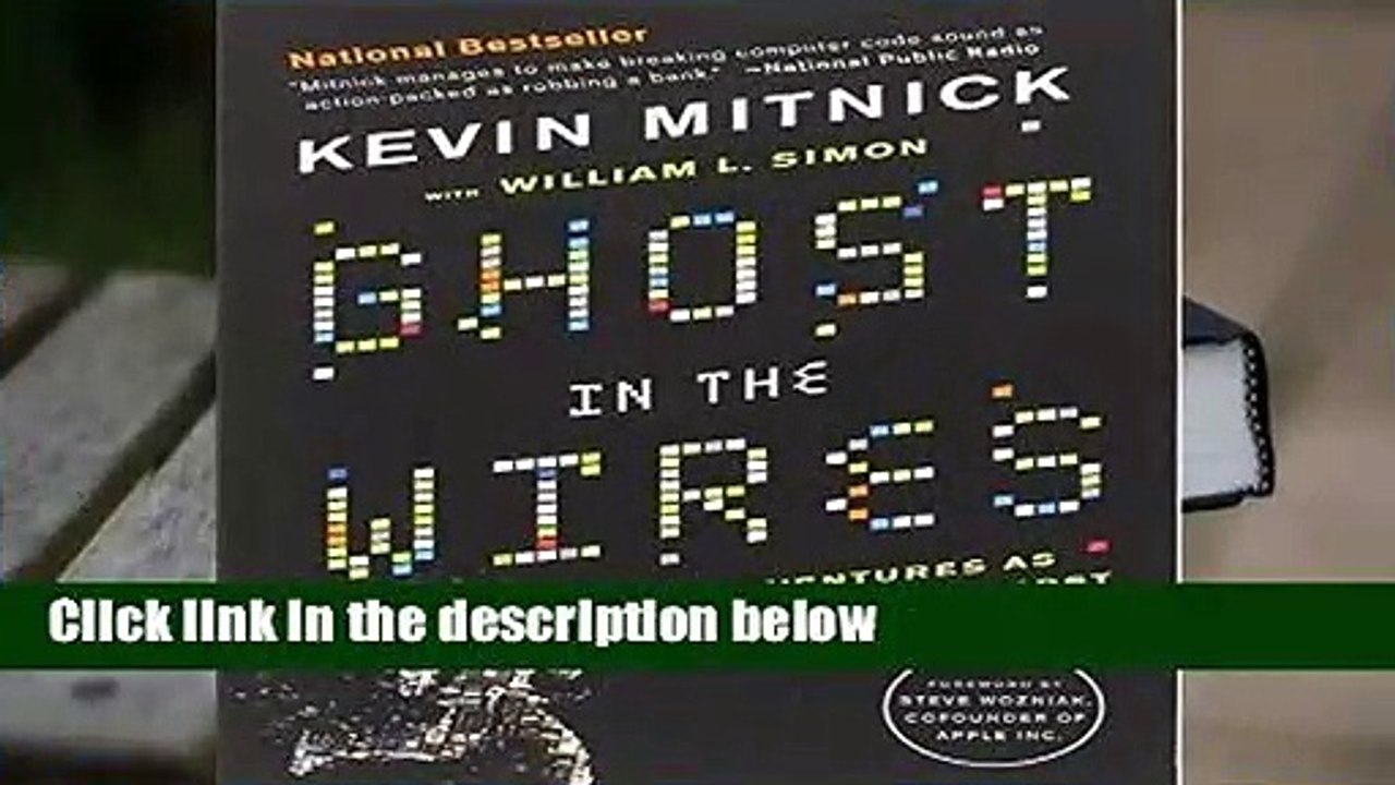 [Doc] Ghost in the Wires: My Adventures as the World s Most Wanted Hacker