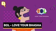 Celebrate Indian Languages with 'Bol' – Love Your Bhasha | The Quint