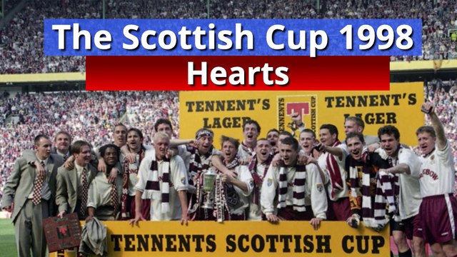 Heart of Midlothian - Scottish Cup win (1998)