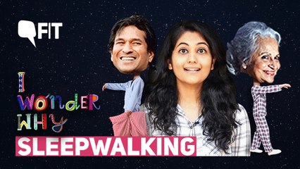 Why Do We Sleepwalk: From Sachin to Chef Who Cooked in His Sleep