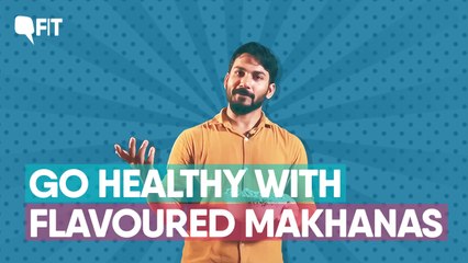 This Monsoon Go Healthy With Light,Crisp and Delicious: Makhanas