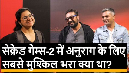 Nawaz मेरे लिए वो करता है जो शायद दूसरों के लिए भी ना करे: Anurag Kashyap