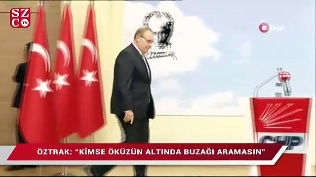 Öztrak: “Kimse öküzün altında buzağı aramasın”