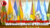 Solicita CIDH inmunidad de detención para investigadores de Ayotzinapa