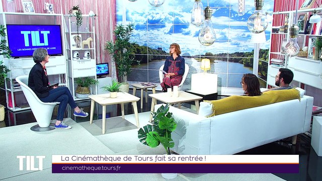 TILT - 23/09/2019 Partie 3 - La Cinémathèque de Tours fait sa rentrée !