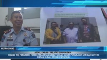Luthfi Hasan Ishaaq Keluar Lapas, Kalapas: Sudah Sesuai Prosedur