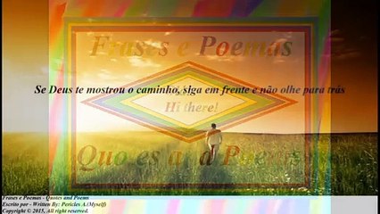 Se Deus te mostrou o caminho, siga em frente [Frases e Poemas]