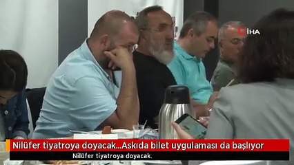 Nilüfer tiyatroya doyacak...Askıda bilet uygulaması da başlıyor
