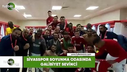 Sivasspor soyunma odasında galibiyet sevinci