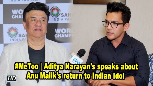 #MeToo | Aditya Narayan's speaks about Anu Malik's return to Indian Idol