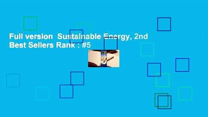 Full version  Sustainable Energy, 2nd  Best Sellers Rank : #5