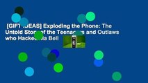 [GIFT IDEAS] Exploding the Phone: The Untold Story of the Teenagers and Outlaws who Hacked Ma Bell
