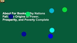About For Books  Why Nations Fail: The Origins of Power, Prosperity, and Poverty Complete