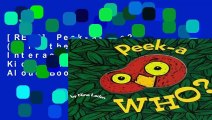 [READ] Peek-a-Who?: (Lift the Flap Books, Interactive Books for Kids, Interactive Read Aloud Books)